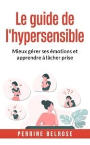 Le guide de l'hypersensible