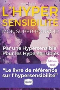 L'hypersensibilité mon super pouvoir